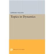 Topics in Dynamics