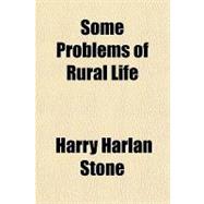 Some Problems of Rural Life