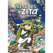 Legends of Zita the Spacegirl