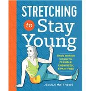 Stretching to Stay Young