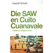 Die SAW en Cuito Cuanaval