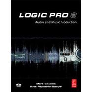 Logic Pro 8 : Audio and Music Production