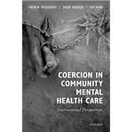 Coercion in Community Mental Health Care International Perspectives