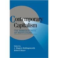 Contemporary Capitalism: The Embeddedness of Institutions