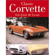 Classic Corvette 30 Years : New Edition