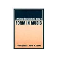 Practical Approach to the Study of Form in Music