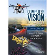 Computer Vision in Vehicle Technology: Land, Sea, and Air