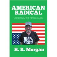 American Radical: Voices from the Fifth Column