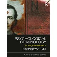 Psychological Criminology: An Integrative Approach