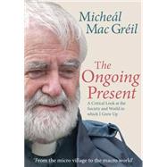 The Ongoing Present