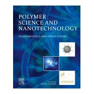 Polymer Science and Nanotechnology