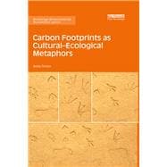 Carbon Footprints as CulturalûEcological Metaphors