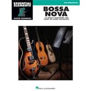 Bossa Nova - 15 Songs Arranged for Three or More Guitarists Essential Elements Guitar Ensembles Mid Intermediate