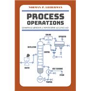 Process Operations: Lessons Learned in a Nontechnical Language