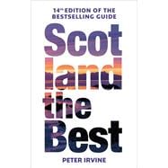 Scotland The Best The Bestselling Guide