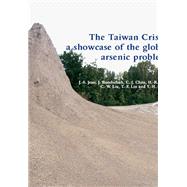The Taiwan Crisis: a showcase of the global arsenic problem