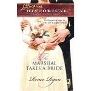 The Marshal Takes A Bride
