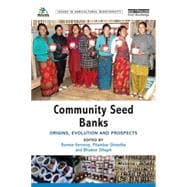 Community Seed Banks: Origins, Evolution and Prospects