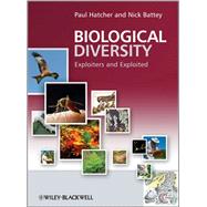 Biological Diversity Exploiters and Exploited