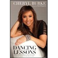 Dancing Lessons : How I Found Passion and Potential on the Dance Floor and in Life