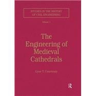 The Engineering of Medieval Cathedrals