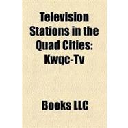 Television Stations in the Quad Cities : Kwqc-Tv