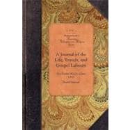 A Journal of the Life, Travels, and Gospel Labours of a Faithful Minister of Jesus Christ, Daniel Stanton, Late of Philadelphia, in the Province of Pennsylvania