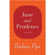 Jane and Prudence A Novel