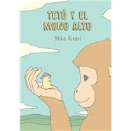Teto and the Tall Monkey