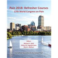 Pain 2018: Refresher Courses 17th World Congress on Pain