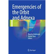 Emergencies of the Orbit and Adnexa