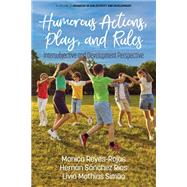 Humorous Actions, Play and Rules: Intersubjective and Development Perspective