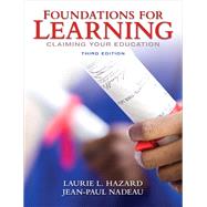 Foundations for Learning : Claiming Your Education