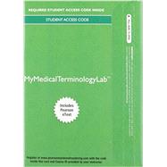 MyLab Medical Terminology with Pearson eText - Access Card - Medical Terminology Complete!