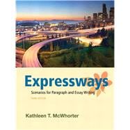 Expressways Scenarios for Paragraph and Essay Writing