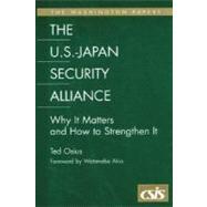 The U.S.-Japan Security Alliance: Why It Matters and How to Strengthen It