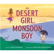 Desert Girl, Monsoon Boy