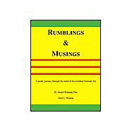 Rumblings and Musings