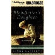 The Bloodletter's Daughter: Library Ediition