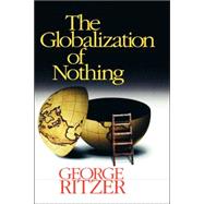 The Globalization of Nothing