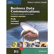 Business Data Communications: Introductory Concepts and Techniques, Fourth Edition
