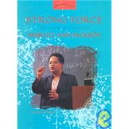 Strong Force: The Story of Physicist Shirley Ann Jackson