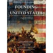 The Founding of the United States 1763-1815