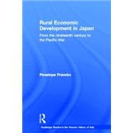 Rural Economic Development in Japan: From the Nineteenth Century to the Pacific War