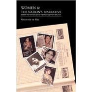 Women and the Nation's Narrative Gender and Nationalism in Twentieth Century Sri Lanka