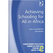 Achieving Schooling for All in Africa