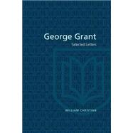 George Grant,9780802078070