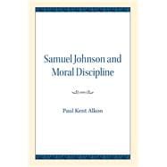 Samuel Johnson and Moral Discipline