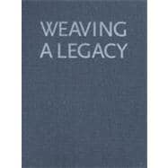 Weaving A Legacy