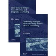 Load Testing of Bridges: Two Volume Set